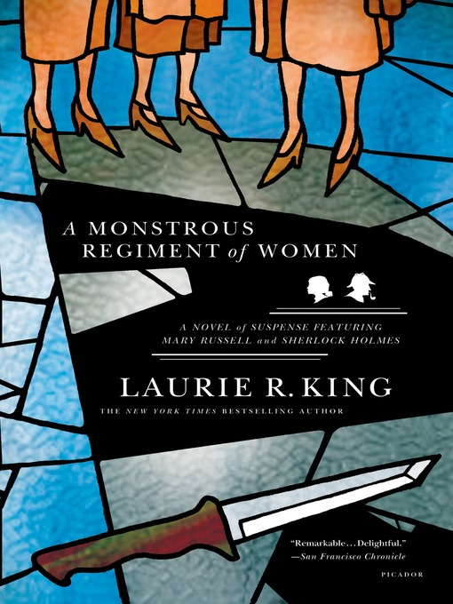 Title details for A Monstrous Regiment of Women by Laurie R. King - Wait list